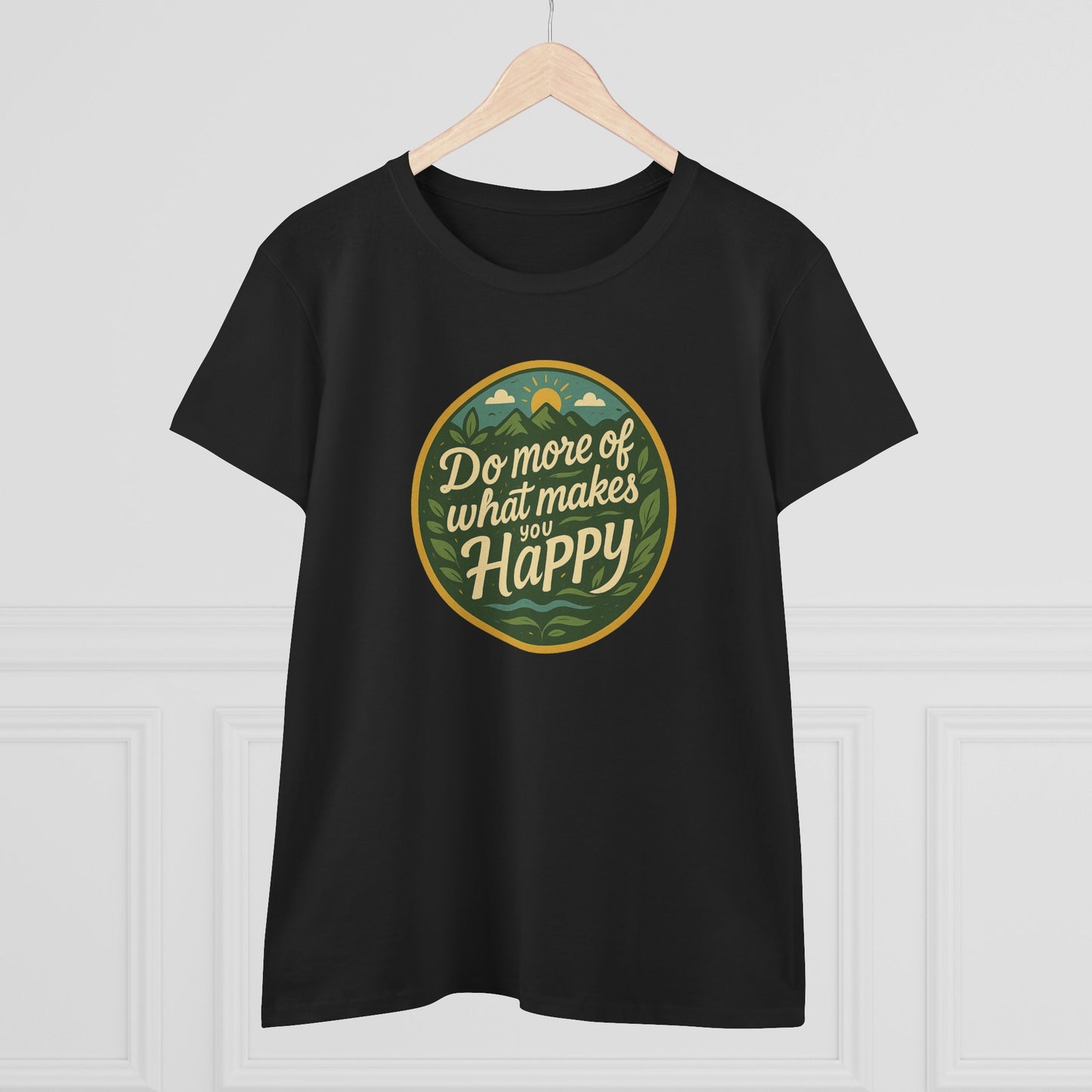 Women's Tee, Do More of What Makes You Happy, Inspirational Motivation Shirt, Summer Top