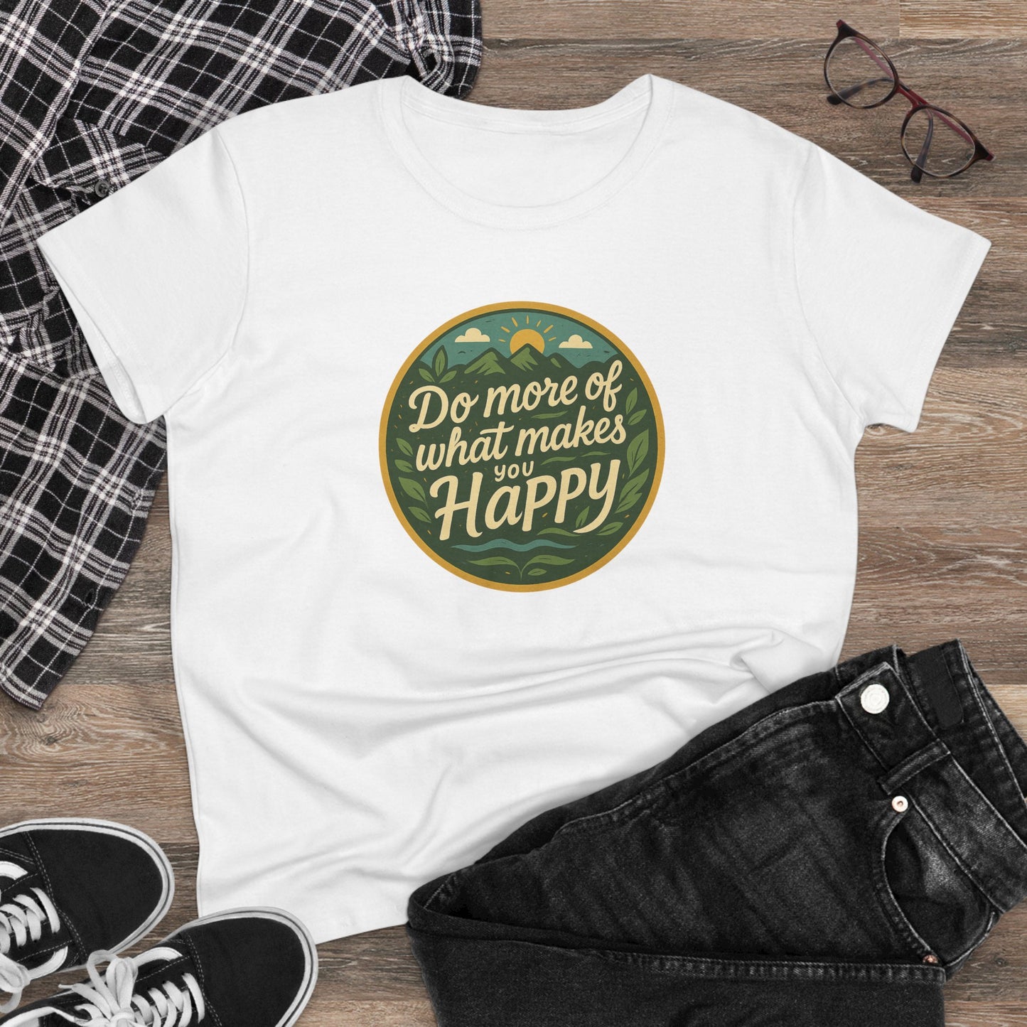 Women's Tee, Do More of What Makes You Happy, Inspirational Motivation Shirt, Summer Top
