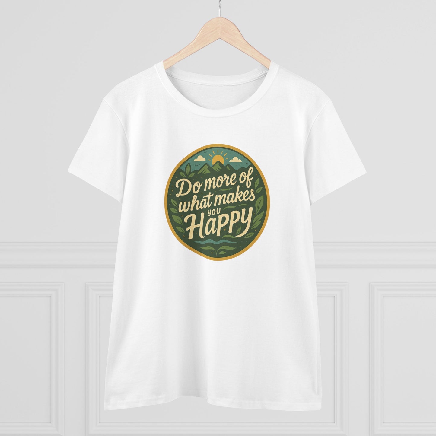 Women's Tee, Do More of What Makes You Happy, Inspirational Motivation Shirt, Summer Top