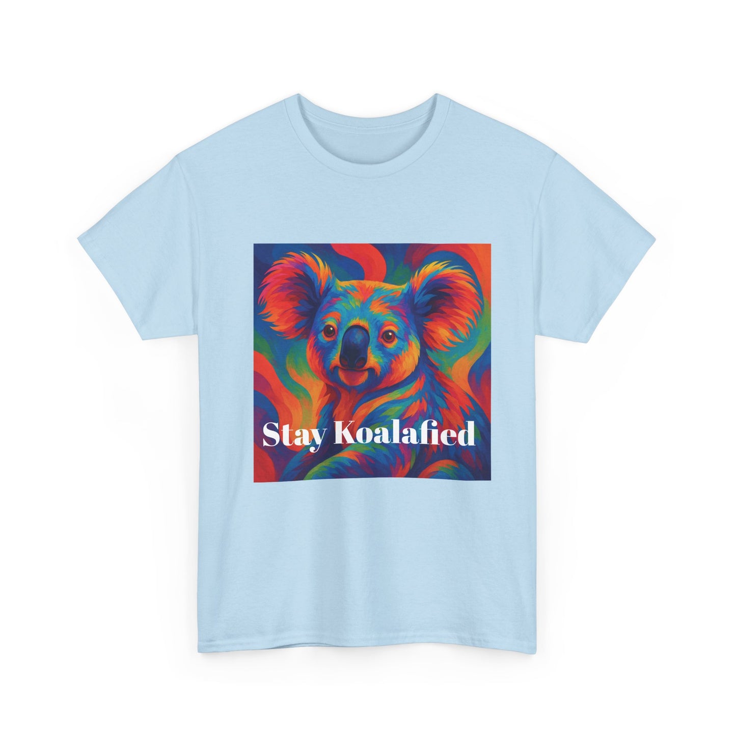Colorful Koala T-Shirt, Stay Koalified, Funny Animal Shirt, Gift for Nature Lovers, Cute Tee for Birthdays, Eco-Friendly Apparel