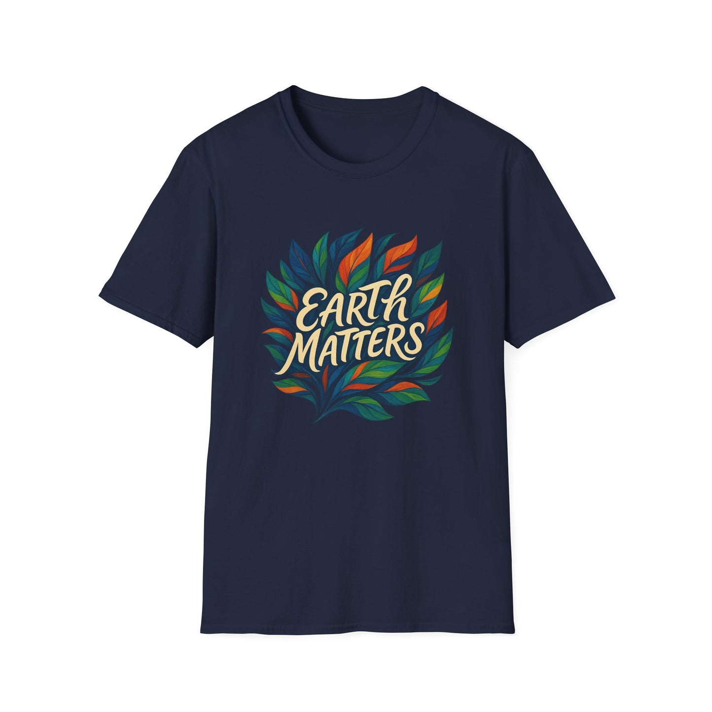 Earth Matters Unisex Softstyle T-Shirt | Nature Lover Gift, Gift for Earth Day