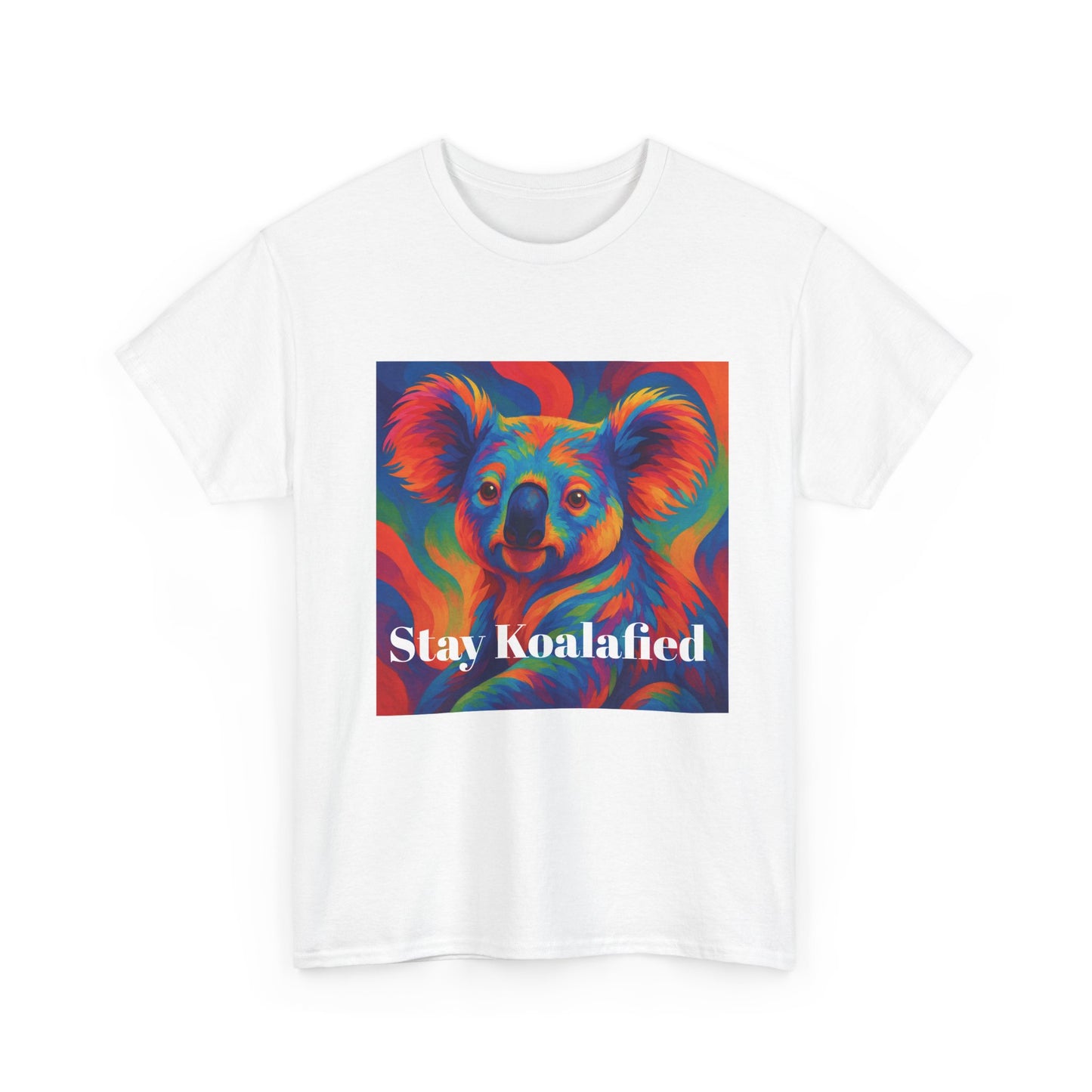 Colorful Koala T-Shirt, Stay Koalified, Funny Animal Shirt, Gift for Nature Lovers, Cute Tee for Birthdays, Eco-Friendly Apparel