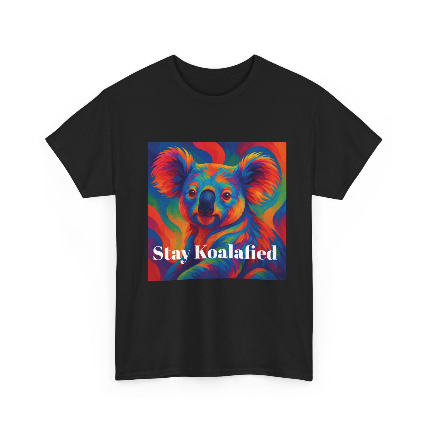 Colorful Koala T-Shirt, Stay Koalified, Funny Animal Shirt, Gift for Nature Lovers, Cute Tee for Birthdays, Eco-Friendly Apparel