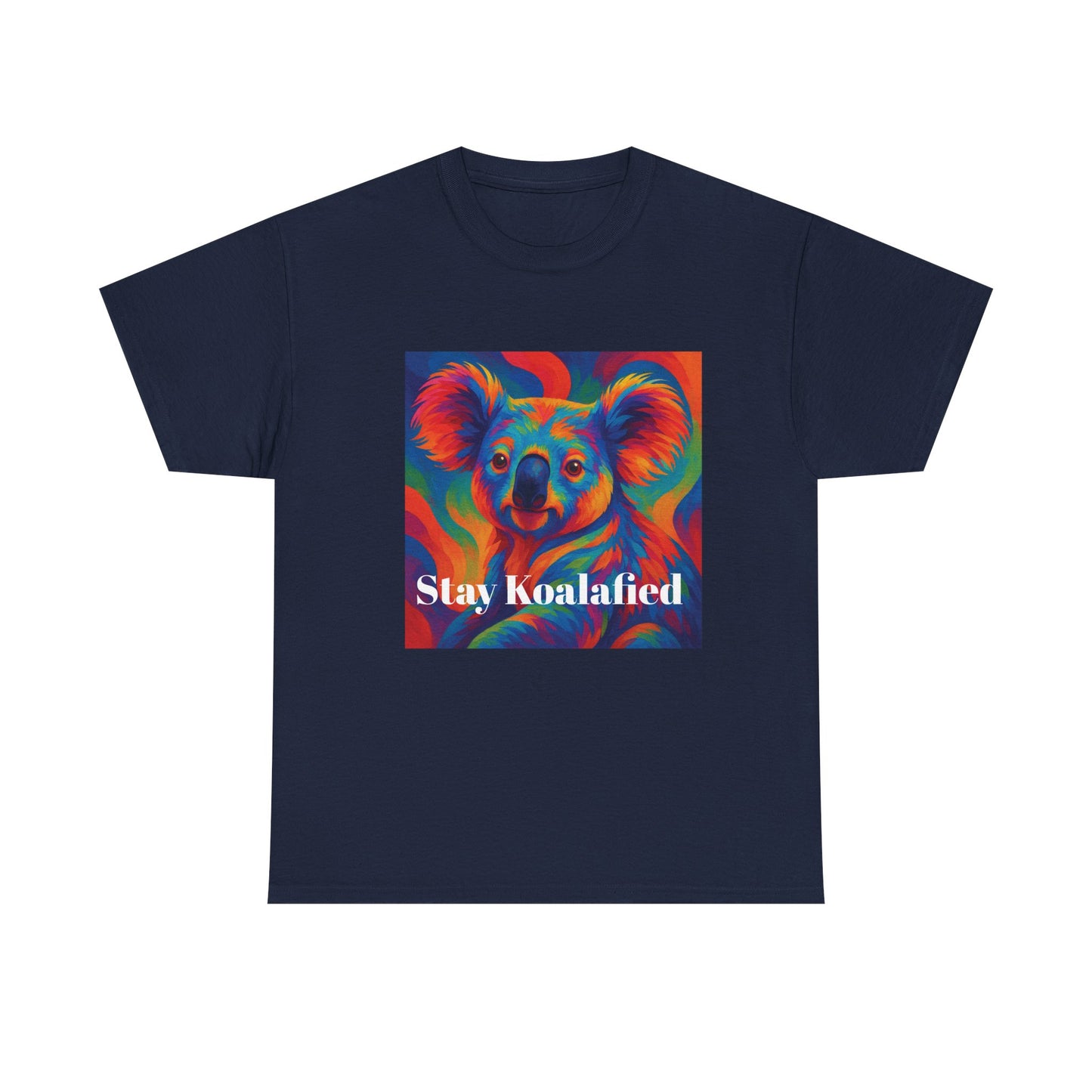 Colorful Koala T-Shirt, Stay Koalified, Funny Animal Shirt, Gift for Nature Lovers, Cute Tee for Birthdays, Eco-Friendly Apparel