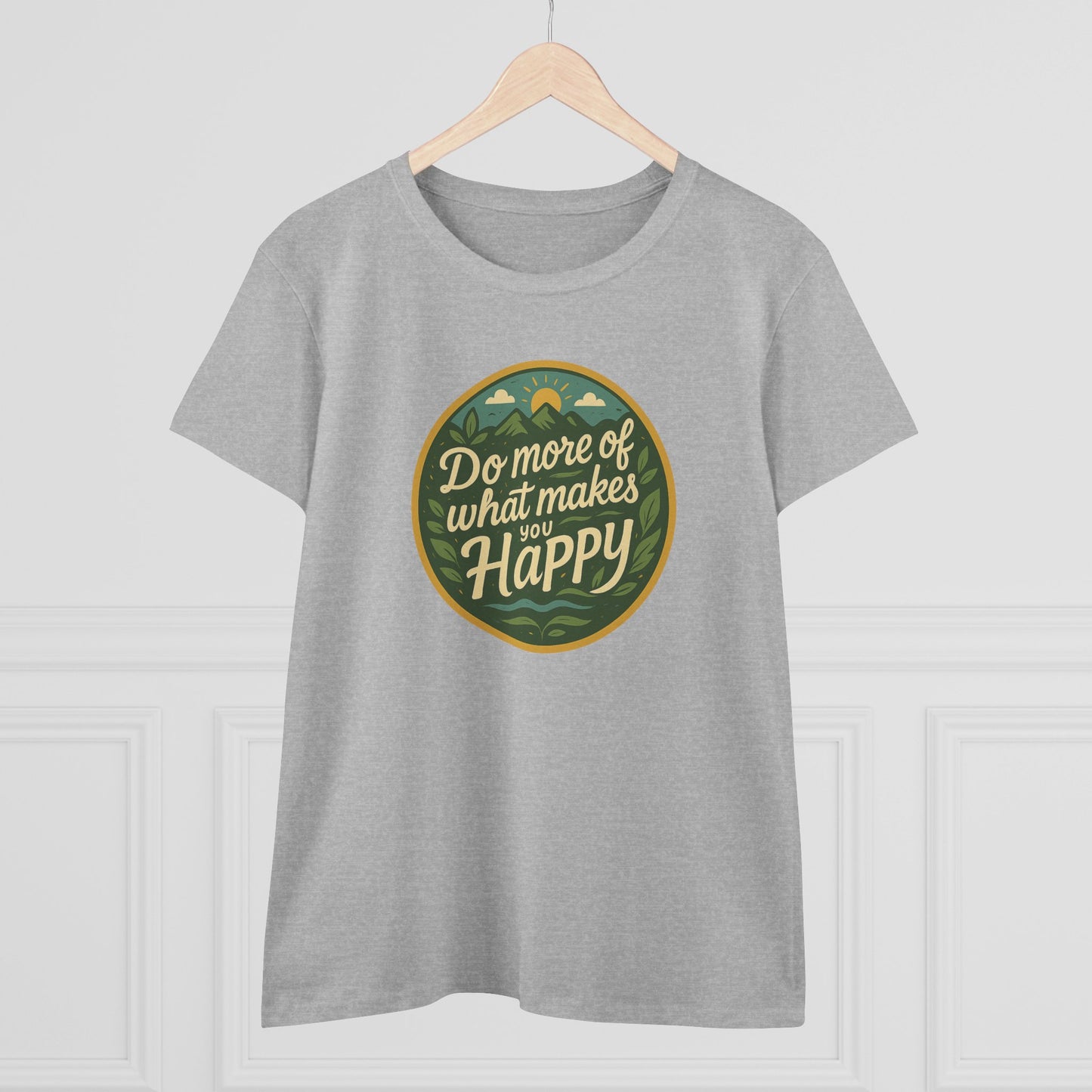 Women's Tee, Do More of What Makes You Happy, Inspirational Motivation Shirt, Summer Top