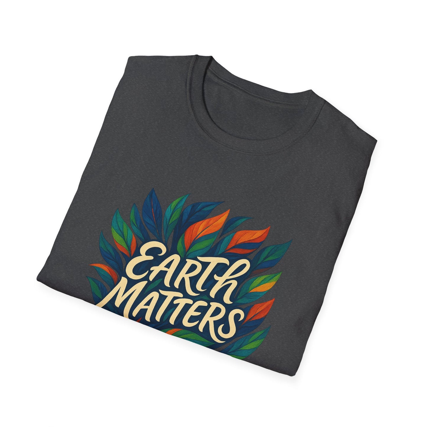 Earth Matters Unisex Softstyle T-Shirt | Nature Lover Gift, Gift for Earth Day