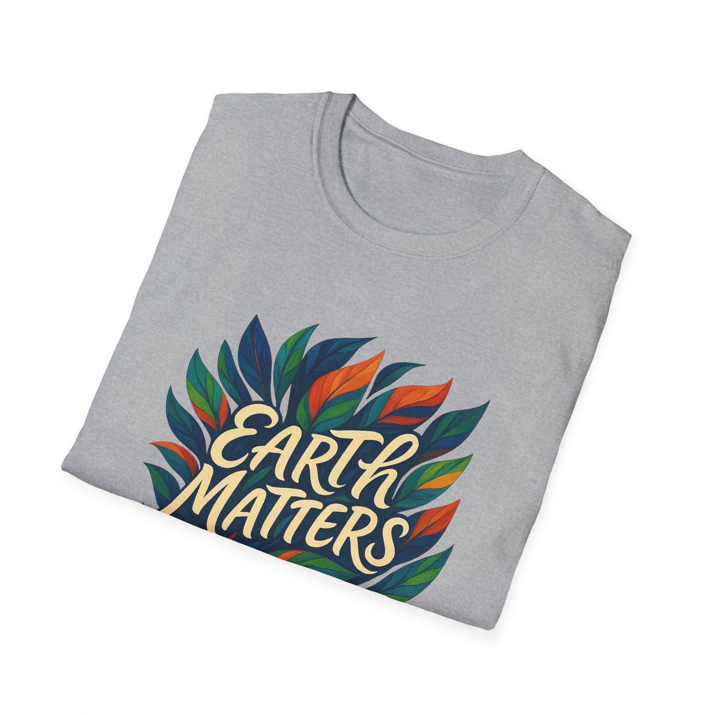Earth Matters Unisex Softstyle T-Shirt | Nature Lover Gift, Gift for Earth Day
